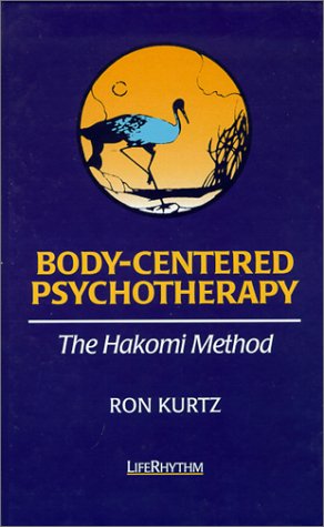 Body-Centered Psychotherapy: The Hakomi Method  Cover