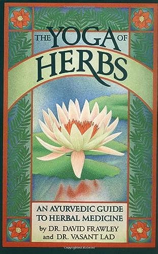The yoga of herbs Cover