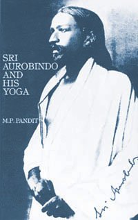 Sri Aurobindo and His Yoga Cover