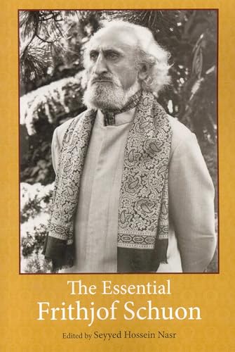 The essential Frithjof Schuon Cover