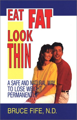 Eat Fat Look Thin Cover