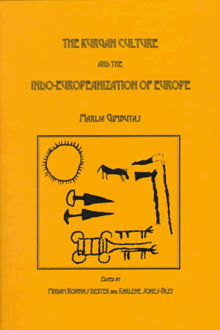 The Kurgan culture and the Indo-Europeanization of Europe Cover