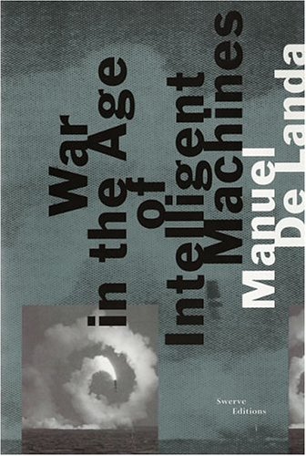 War in the age of intelligent machines Cover