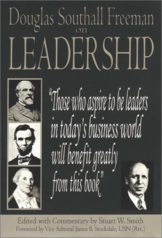 Douglas Southall Freeman on leadership Cover