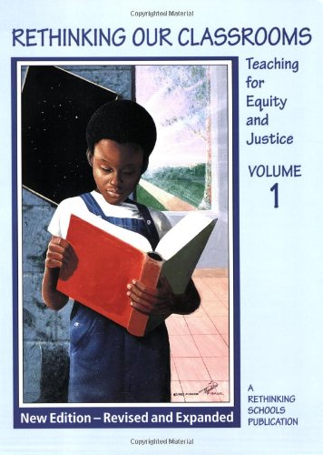 Rethinking Our Classrooms Vol 1 - Revised Edition Cover