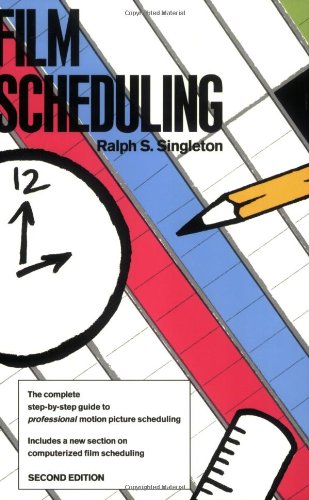 Film scheduling, or, How long will it take to shoot your movie? Cover