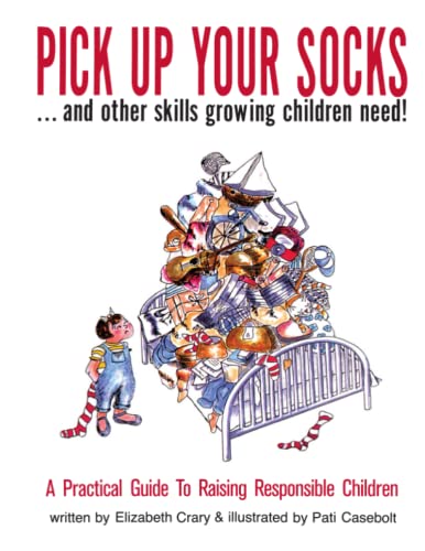 Pick up your socks-- and other skills growing children need! Cover