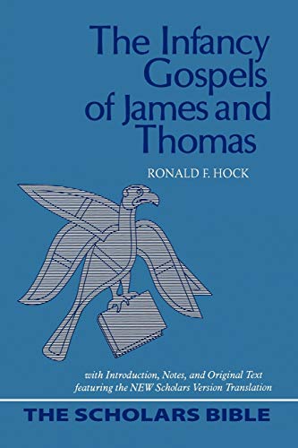 The Infancy Gospels of James and Thomas Cover