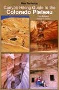 Canyon Hiking Guide to the Colorado Plateau Cover
