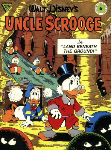 Walt Disney's Uncle Scrooge in Land Beneath the Ground! (Gladstone Comic Album Series No. 6) Cover