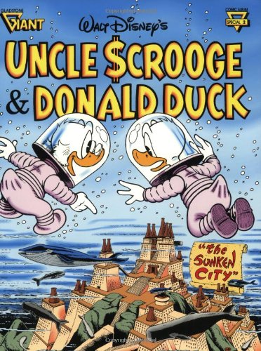 Walt Disney's Uncle Scrooge & Donald Duck: The Sunken City (Gladstone Giant Comic Album Series, No. 2) (Gladstone Giant Comic Album Ser. : No.2) Cover