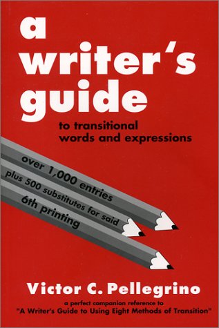 A writer's guide to transitional words and expressions Cover