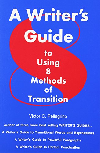 A writer's guide to using eight methods of transition Cover