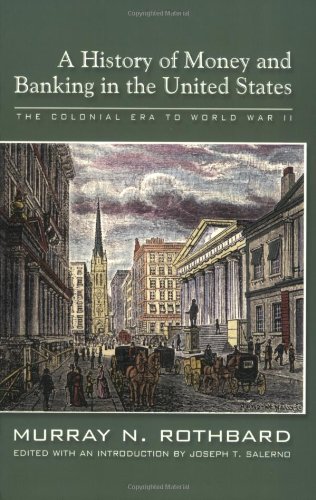 A history of money and banking in the United States Cover