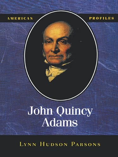 John Quincy Adams (American Profiles Cover