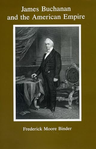 James Buchanan and the American empire Cover