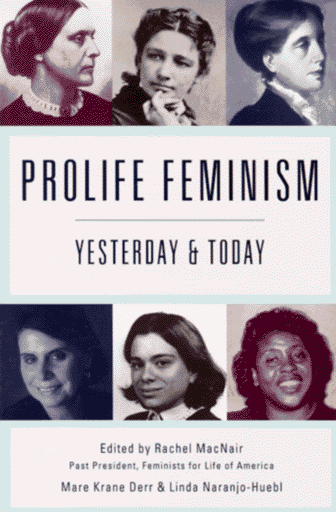 Prolife feminism, yesterday & today Cover