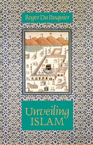Unveiling Islam (Islamic Texts Society) Cover