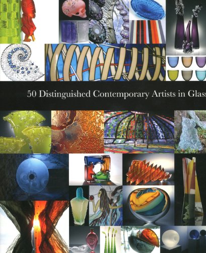 50 Distinguished Contemporary Artists in Glass (Intelligent Layman Series) Cover