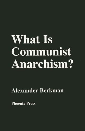 What Is Communist Anarchism? Cover