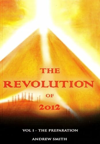 The Revolution of 2012, Vol.1 The Preparation Cover