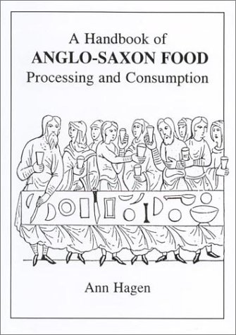 A handbook of Anglo-Saxon food Cover