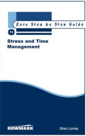 Easy Step by Step Guide to Stress and Time Management Cover