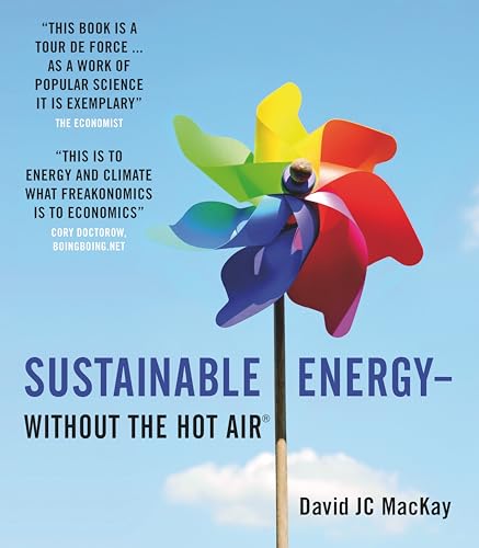 Sustainable Energy - Without the Hot Air Cover