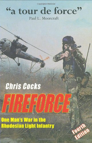 FIREFORCE - One Man's War in The Rhodesian Light Infantry Cover