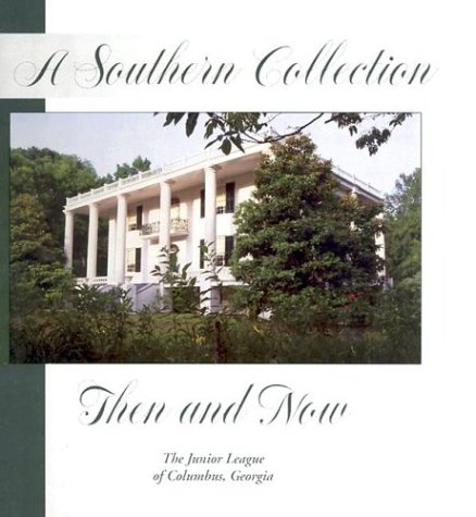 A Southern Collection  Then and Now Cover