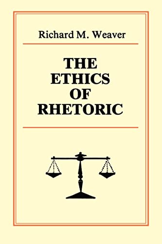 The ethics of rhetoric Cover