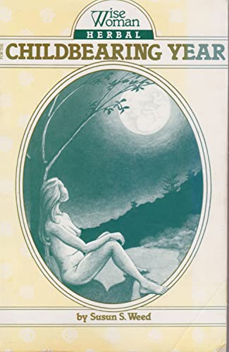 Wise woman herbal for the childbearing year Cover