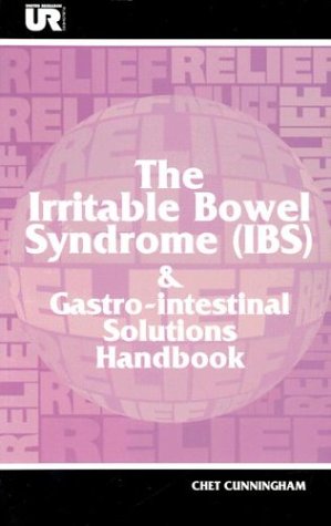 The irritable bowel syndrome (I.B.S.) & gastrointestinal solutions handbook Cover