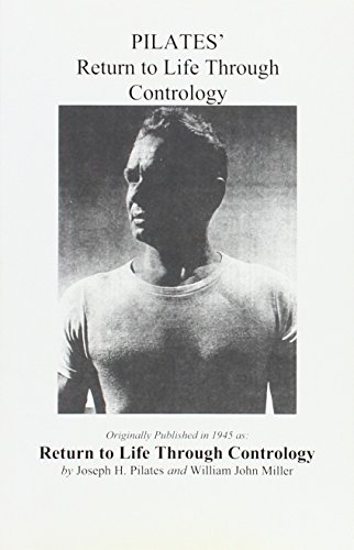 Pilates' Return to Life Through Contrology Cover