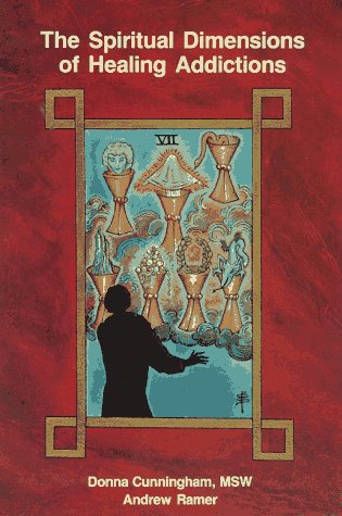 The spiritual dimensions of healing addictions Cover