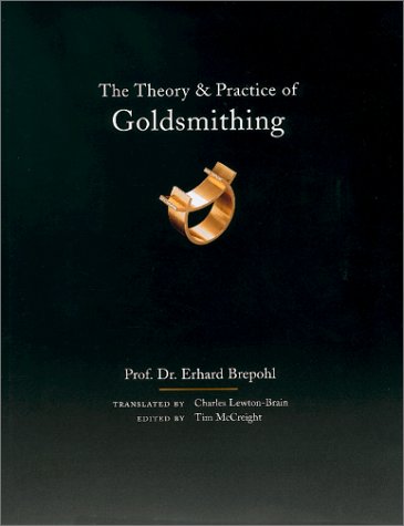 The theory and practice of goldsmithing Cover