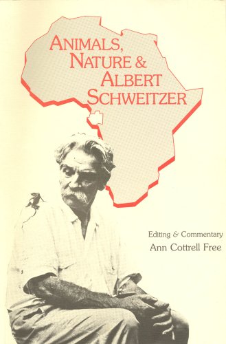Animals, Nature, and Albert Schweitzer Cover