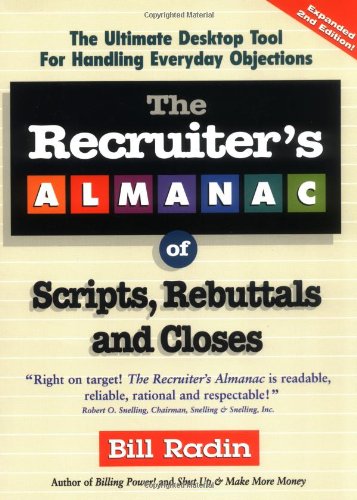 The Recruiter's Almanac of Scripts, Rebuttals and Closes Cover