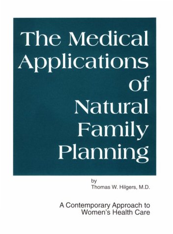 The medical applications of natural family planning Cover