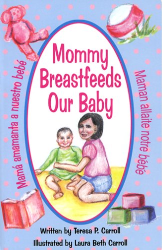 Mommy Breastfeeds Our Baby Cover