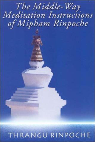 The middle-way meditation instructions Cover