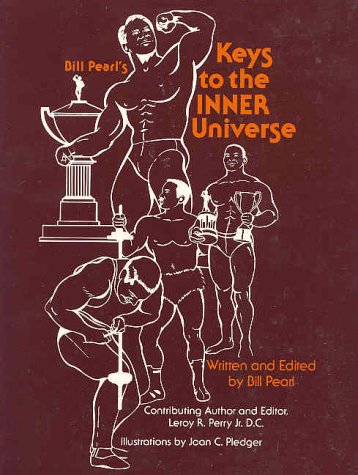 Bill Pearl's Keys to the Inner Universe Cover