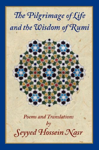 The Pilgrimage of Life and the Wisdom of Rumi Cover