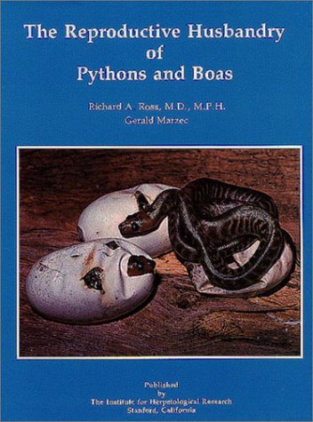 The Reproductive Husbandry of Pythons & Boas Cover