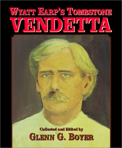 Wyatt Earp's Tombstone vendetta Cover