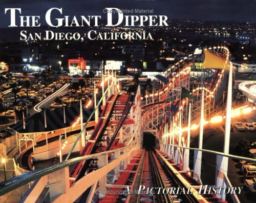 The Giant Dipper, San Diego, California Cover