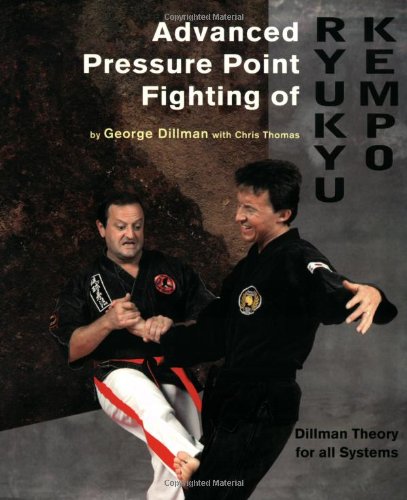 Advanced pressure point fighting of Ryukyu kempo Cover