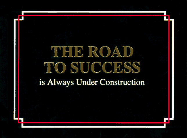 The Road to Success Is Always Under Construction Cover
