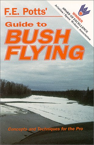 F.E. Potts' guide to bush flying Cover