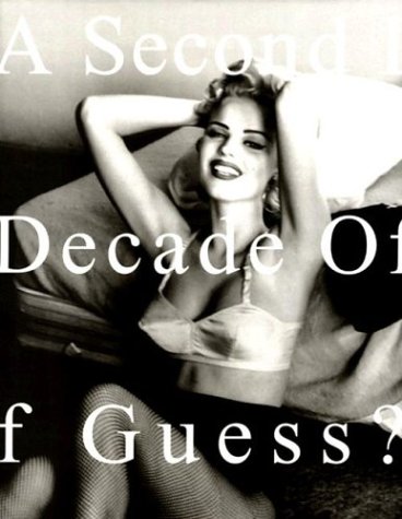 A Second Decade of Guess Images Cover